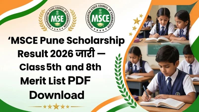 MSCE Pune Scholarship Result 2026 Class 5th 8th Merit List PDF Download mscepune.in
