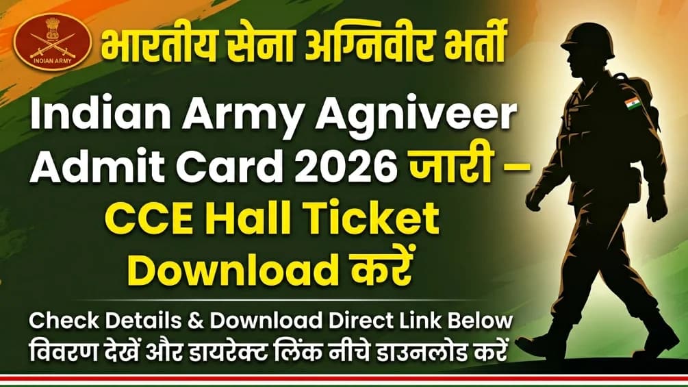 Indian Army Agniveer Admit Card 2026 CCE Hall Ticket Download Direct Link