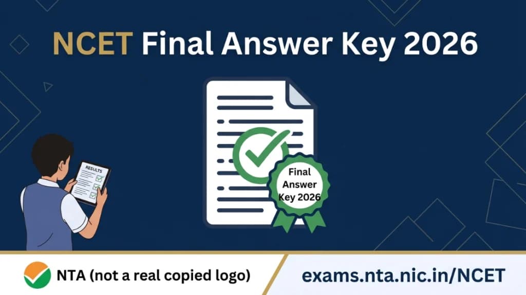 NCET Final Answer Key 2026 – NTA Official Release exams.nta.nic.in